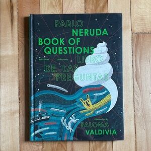 Pablo Neruda Illustrated Book of Questions Hardcover